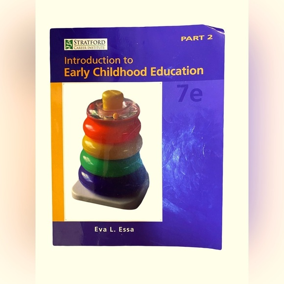 STRATFORD INTRODUCTION TO EARLY CHILDHOOD EDUCATION PT. 2 ESSA 7e